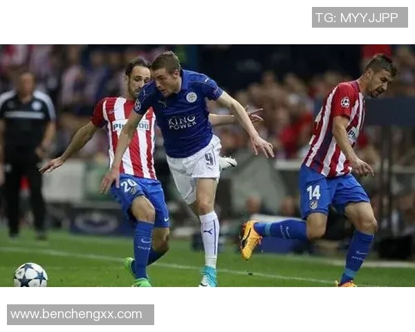 英超激战马竞大胜尤文图斯点球大战瞬间点燃全场激情